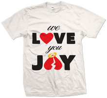 Load image into Gallery viewer, We Love You Jay
